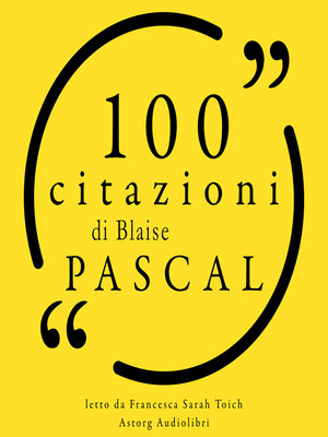 cover image of 100 citazioni di Blaise Pascal